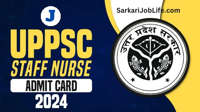 UPPSC Staff Nurse Admit Card 2024